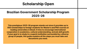 Brazilian Government Scholarship Program 2025-26